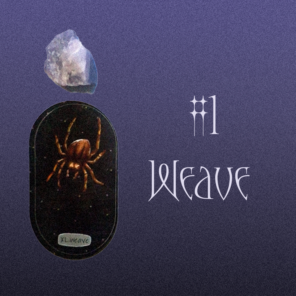 #1 Weave (Таны 9 сарын төлөв?💎🍀🧿)