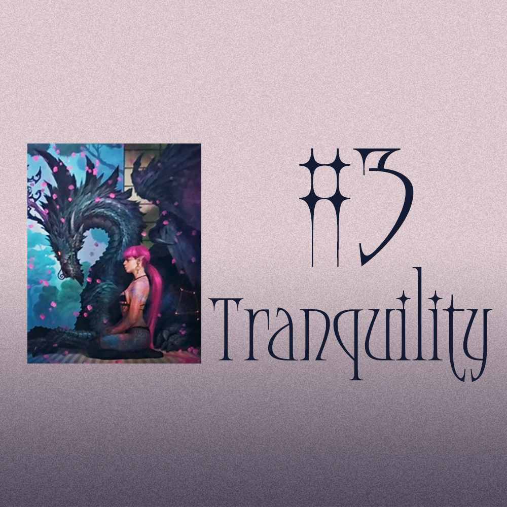#3 Tranquility (Энэ байдлыг урагшлуулахад юу хэрэгтэй вэ? ❔🤯🚪)